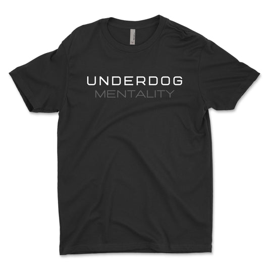 Underdog Mentality Men's T-Shirt