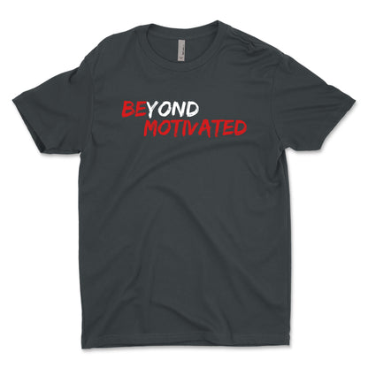 Beyond Motivated Men's T-Shirt